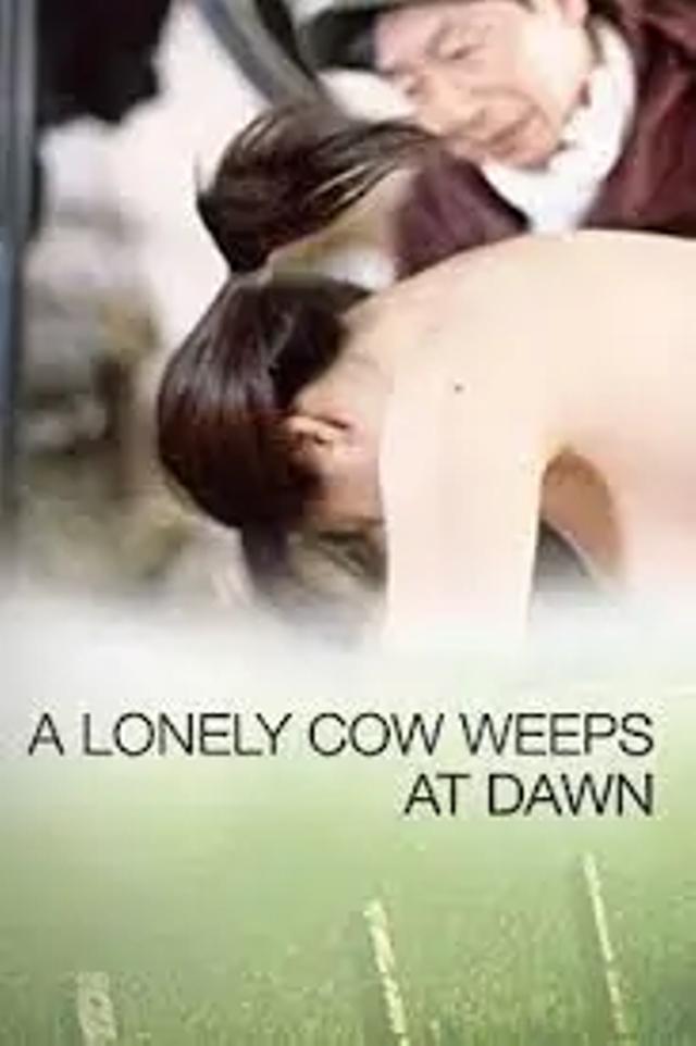 A Lonely Cow Weeps at Dawn watch online free